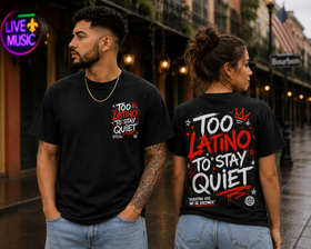 Too Latino To Stay Quiet Shirt – Latino Pride Graphic Tee | Hispanic Streetwear