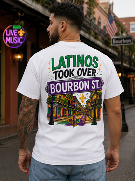 Latinos Took Over Bourbon St Shirt – New Orleans Latino Pride Mardi Gras Tee